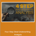 Jake and Gino - Four Step Deal Underwriting Analysis