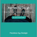 James Garrett - Fearless by Design