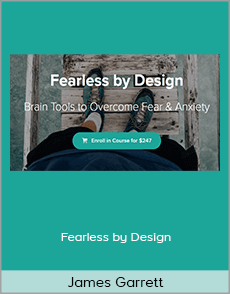 James Garrett - Fearless by Design