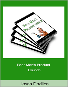 Jason Fladlien - Poor Man's Product Launch