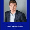 Jason Fladlien - Visitor Value Multiplier