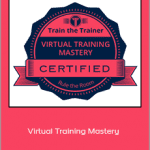 Jason Teteak - Virtual Training Mastery