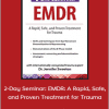 Jennifer Sweeton - 2-Day Seminar: EMDR: A Rapid, Safe, and Proven Treatment for Trauma