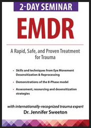 Jennifer Sweeton - 2-Day Seminar: EMDR: A Rapid, Safe, and Proven Treatment for Trauma