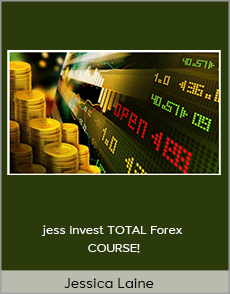 Jessica Laine - jess invest TOTAL Forex COURSE!