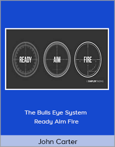 John Carter - The Bulls Eye System - Ready Aim Fire