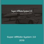 John Crestani - Super Affiliate System 3.0 2019