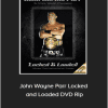 John Wayne Parr Locked & Loaded DVD Rip