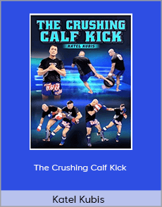 Katel Kubis - The Crushing Calf Kick