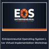 Kevin Wilke - Entrepreneurial Operating System Live Virtual Implementation Workshop