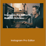 Maarten Schrader - Instagram Pro Editor