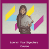 Mariah Coz - Launch Your Signature Course