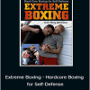 Mark Hatmaker - Extreme Boxing - Hardcore Boxing for Self-Defense