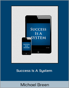 Michael Breen - Success Is A System