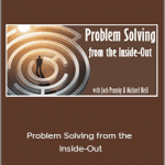 Michael Neill and Jack Pransky - Problem Solving from the Inside-Out