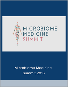 Microbiome Medicine Summit 2016