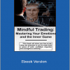 Mindful Trading - Ebook Version