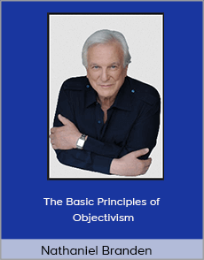 Nathaniel Branden - The Basic Principles of Objectivism