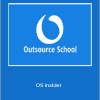 Outsource School - OS Insider