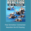 Paul Schreiner Connected Reaction No-Gi Passing