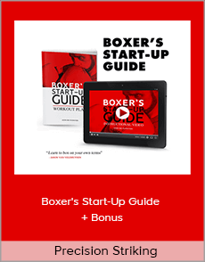 Precision Striking - Boxer's Start-Up Guide + Bonus