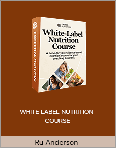 Ru Anderson - WHITE LABEL NUTRITION COURSE