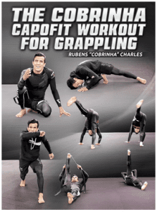 Rubens Cobrinha Charles - The Cobrinha CapoFit Workout For Grappling