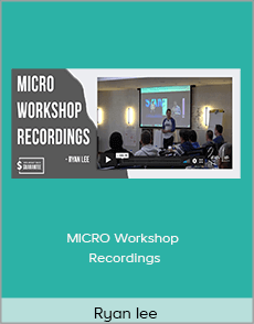 Ryan lee - MICRO Workshop Recordings