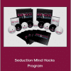 Seduction Mind Hacks Program