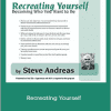 Steve Andreas - Recreating Yourself