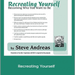 Steve Andreas - Recreating Yourself