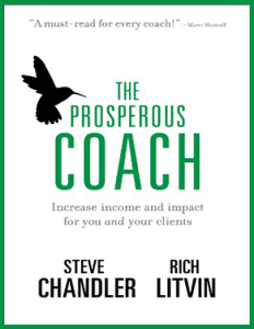 Steve Chandler and Rich Litvin - The Prosperous Coach