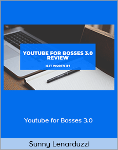 Sunny Lenarduzzi - Youtube for Bosses 3.0