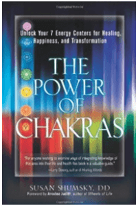 Susan Shumsky - The Power of Chakras Unlock Your 7 Energy Centers for Healing, Happiness and Transformation