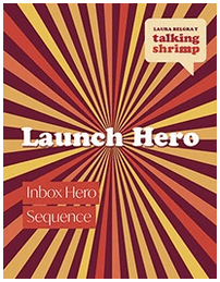 Talking Shrimp and Laura Belgray - Launch Hero