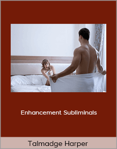 Talmadge Harper - Enhancement Subliminals