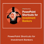 Taylor Croonquist - PowerPoint Shortcuts for Investment Bankers