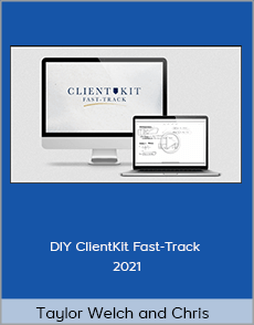 Taylor Welch and Chris - DIY ClientKit Fast-Track 2021