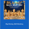 Ty Frankel - Big Money Skill Mastery