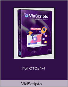 VidScripto - Full OTOs 1-4