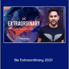 Vishen Lakhiani - Be Extraordinary 2021