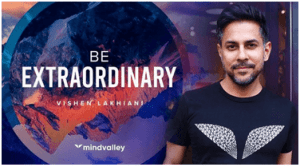 Vishen Lakhiani - Be Extraordinary 2021