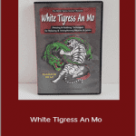 White Tigress Society - White Tigress An Mo