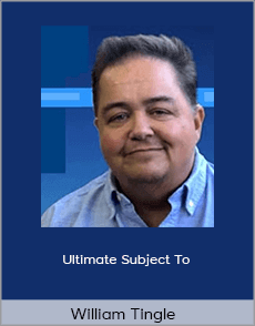 William Tingle - Ultimate Subject To