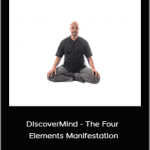 Adam Mizner - DiscoverMind - The Four Elements Manifestation
