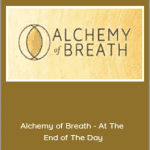 Alchemy of Breath - At The End of The Day