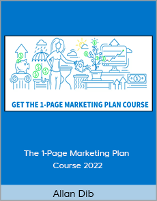 Allan Dib - The 1-Page Marketing Plan Course 2022