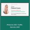 Anastasia Blogger - Pinterest SEO Traffic Secrets 2021