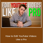 Andy Edit A Course - How to Edit YouTube Videos Like a Pro