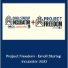 Anik Singal - Project Freedom - Email Startup Incubator 2022